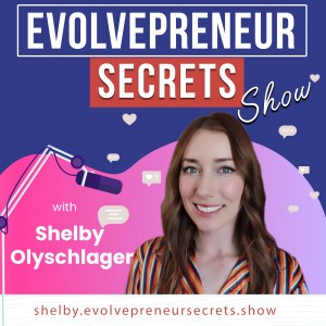 Evolvepreneur Secrets Show